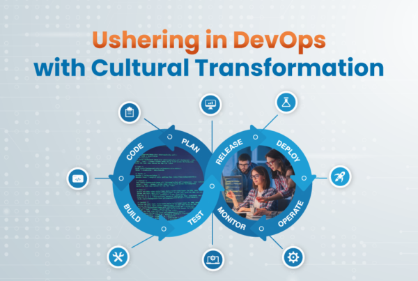 Ushering DevOps with Cultural Transformation